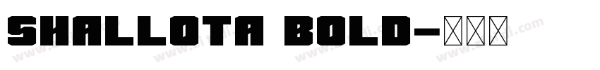 Shallota Bold字体转换